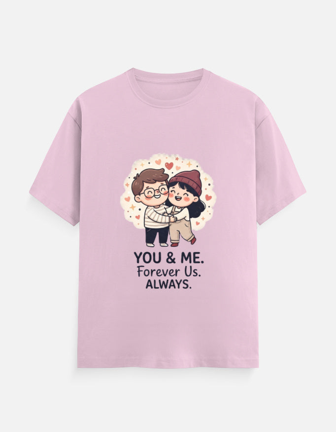 Unisex lavender graphic T-shirt: hugging couple heart logo with “YOU & ME. Forever Us. ALWAYS.”