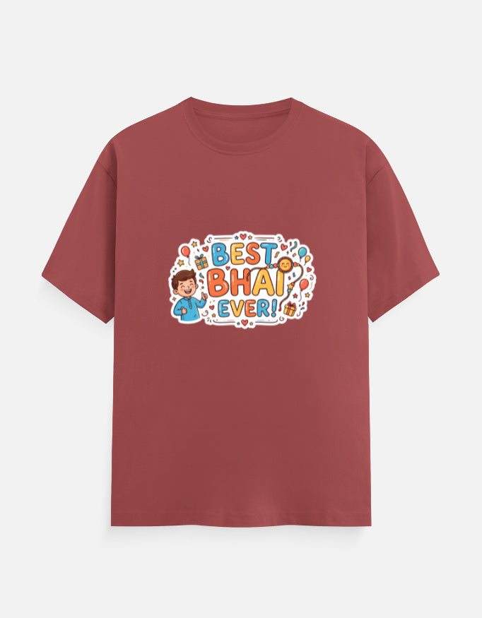 Unisex crew-neck T-shirt, maroon, “Best Bhai Ever” printed graphic on front